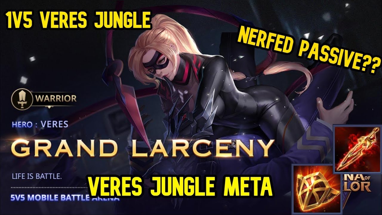1V5 Veres Jungle After Nerf Passive 40% Damage Dealt| AoV | 傳說對決 | RoV | Li&ecirc;n Qu&acirc;n Mobile