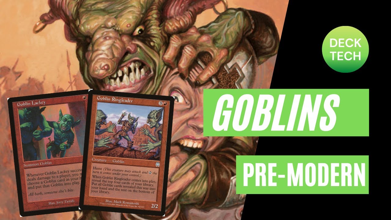 PREMODERN MTG: GOBLINS Deck Tech