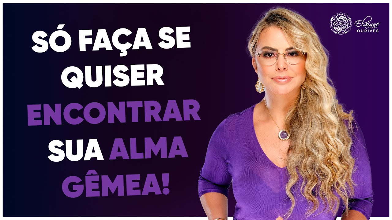 TecnicaMente - Ative Seus Chakras e Magnetize Sua Alma Gêmea Agora! | Elainne Ourives