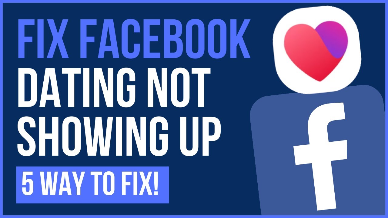 FACEBOOK DATING NOT SHOWING UP | How To Fix Facebook Dating Is Unavailable