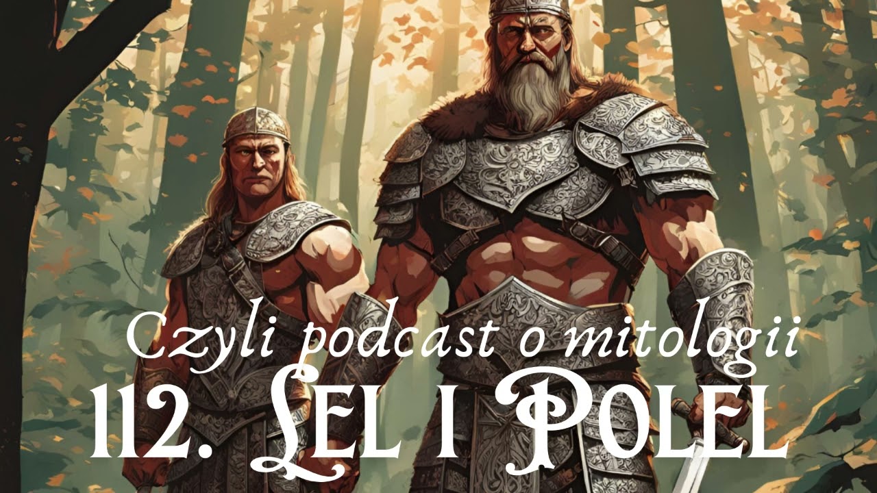 112. Lel i Polel