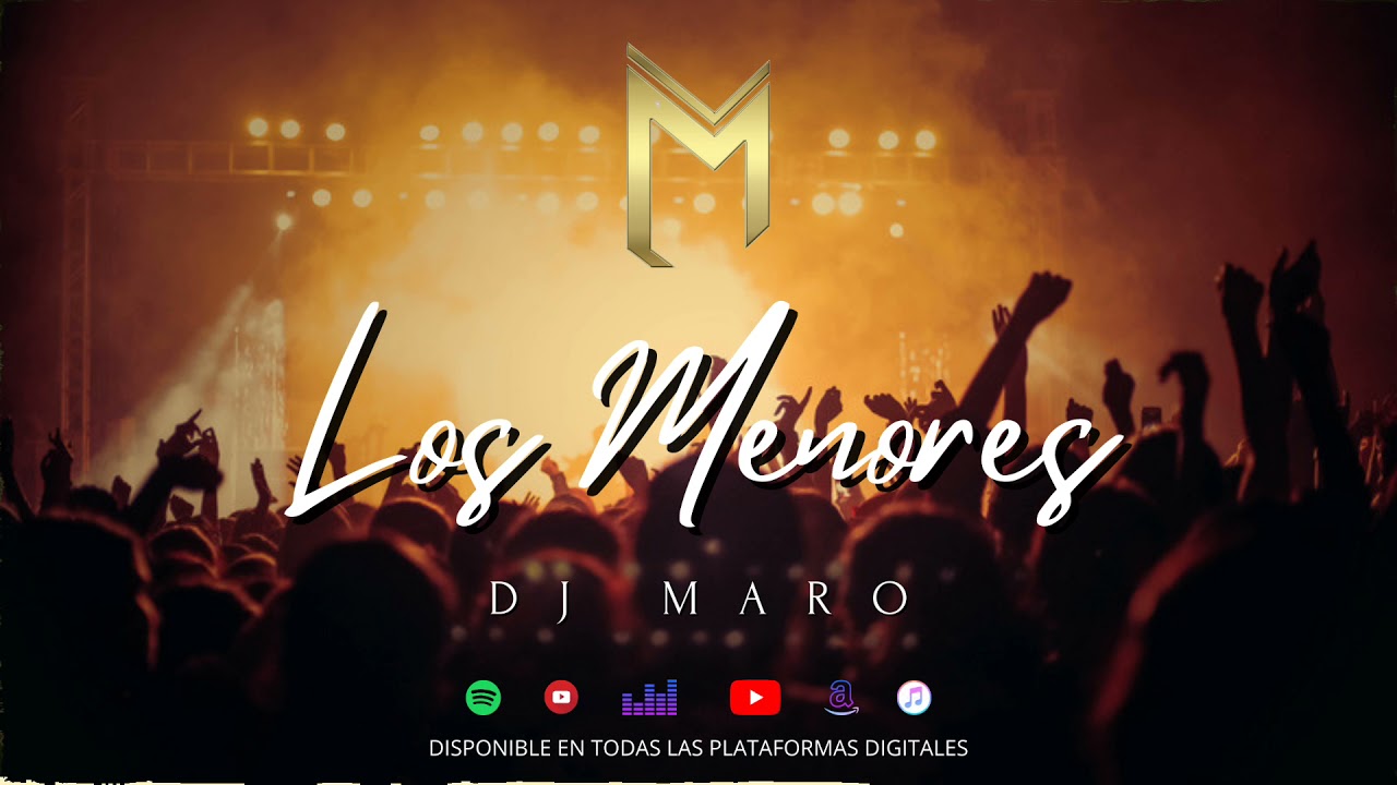 Los Menores Mix - DJ MARO