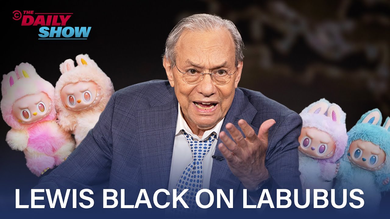Lewis Black Asks, “What the F**k Is a Labubu?” | The Daily Show