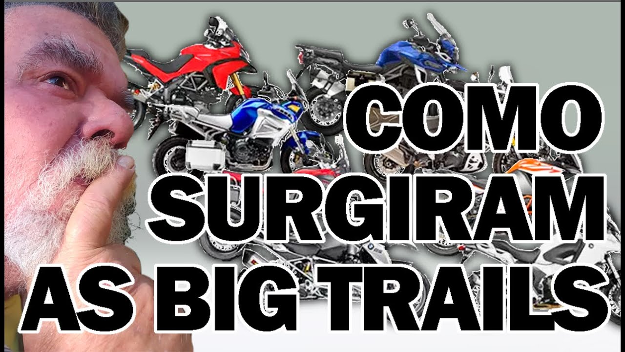 A ORIGEM DAS BIG TRAILS