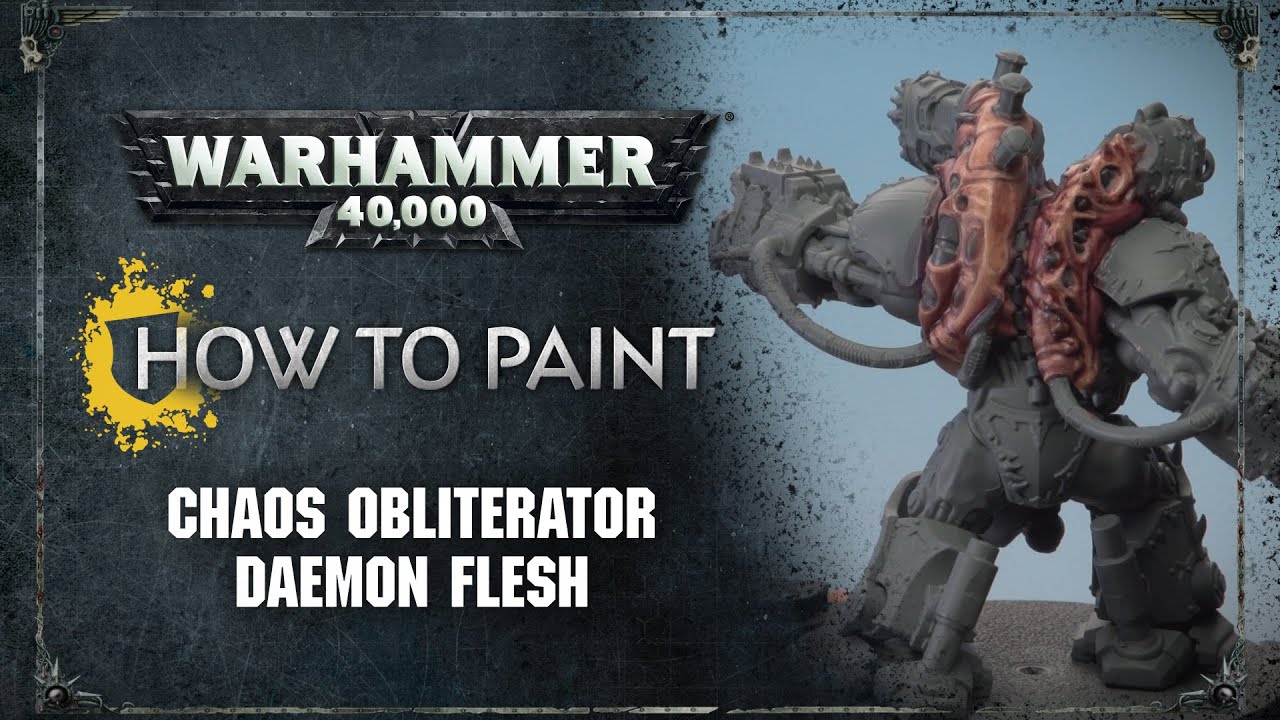 How to Paint: Chaos Obliterator Daemon Flesh