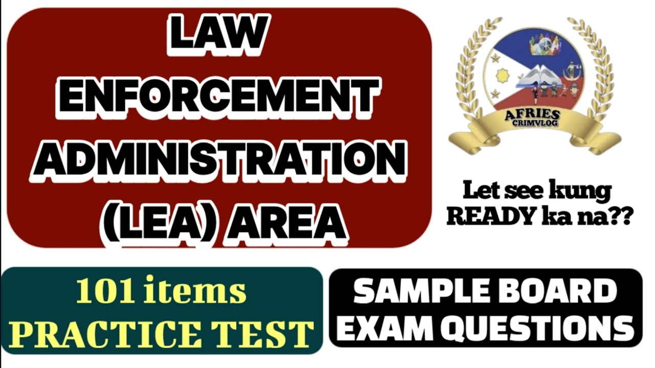 Law Enforcement Administration Review Questionnaires (LEA) / Criminology Board Exam