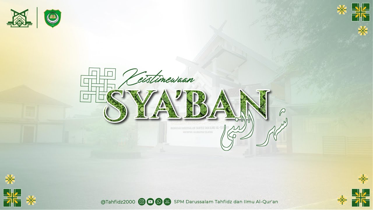 Keistimewaan Sya'ban Syahrun Nabi