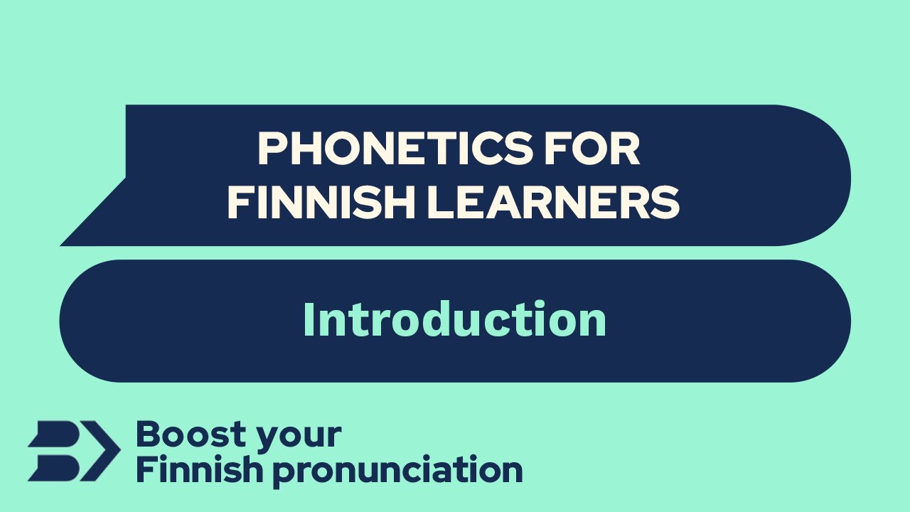 Phonetics for Finnish learners: Introduction