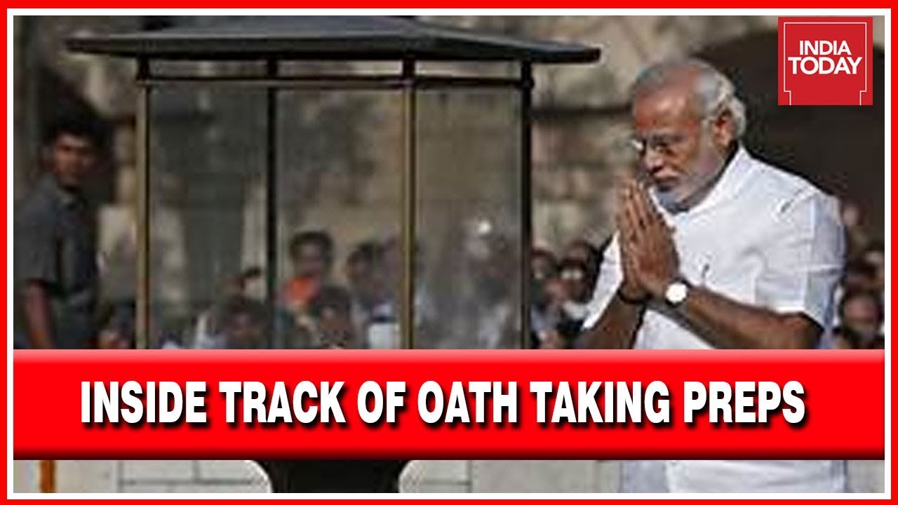 Inside Track Of Preparation For Modi's Swearing-In Ceremony