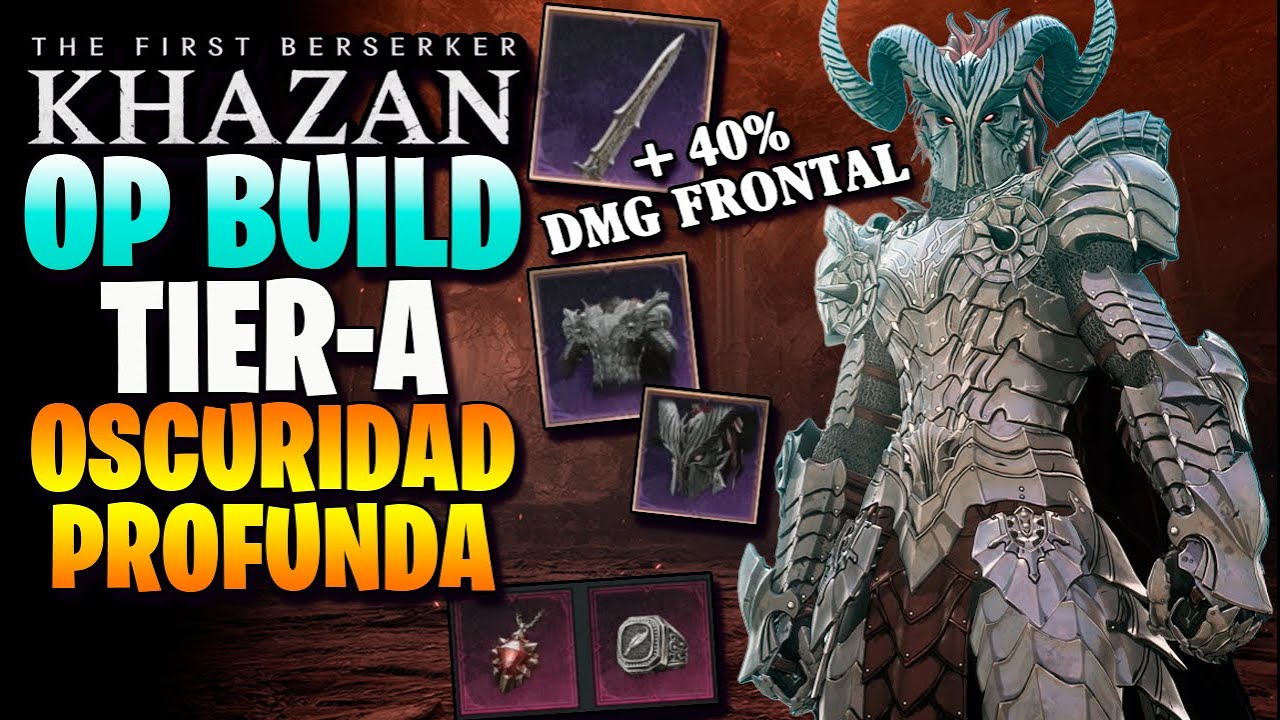 Esta OP BUILD de LANZA OSCURIDAD PROFUNDA ES INCREIBLE en The First Berserker Khazan