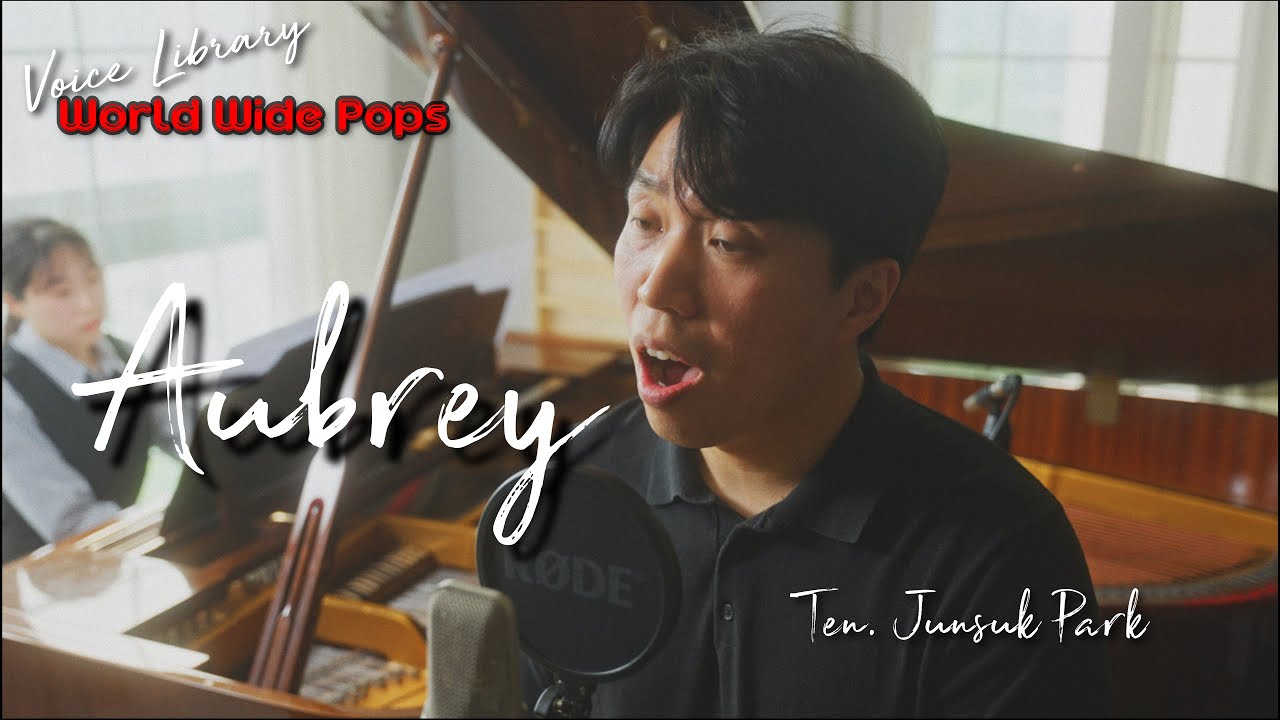 [팝송 특집] Aubrey (Bread) - 테너 박준석  | 성악도서관