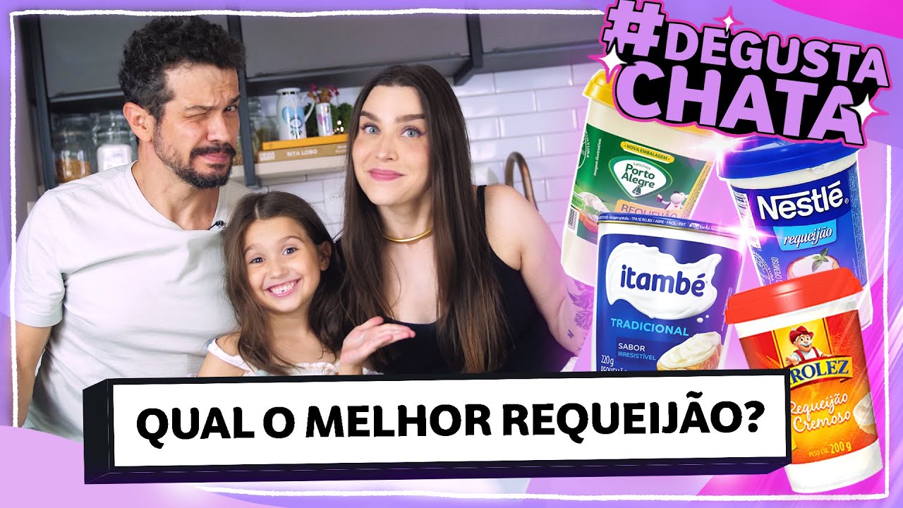QUAL O MELHOR REQUEIJÃO CREMOSO?? #DEGUSTACHATA | Lu Ferreira