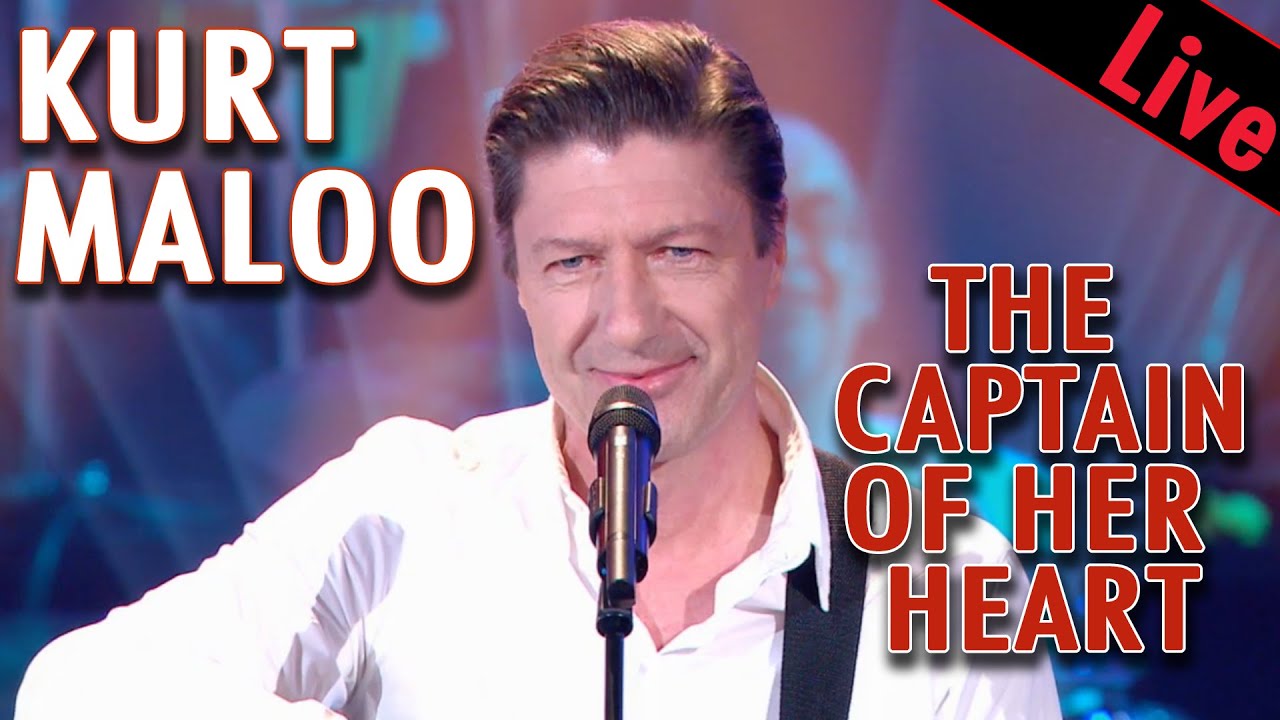 Kurt Maloo - The Captain Of Her Heart / Live dans les années bonheur