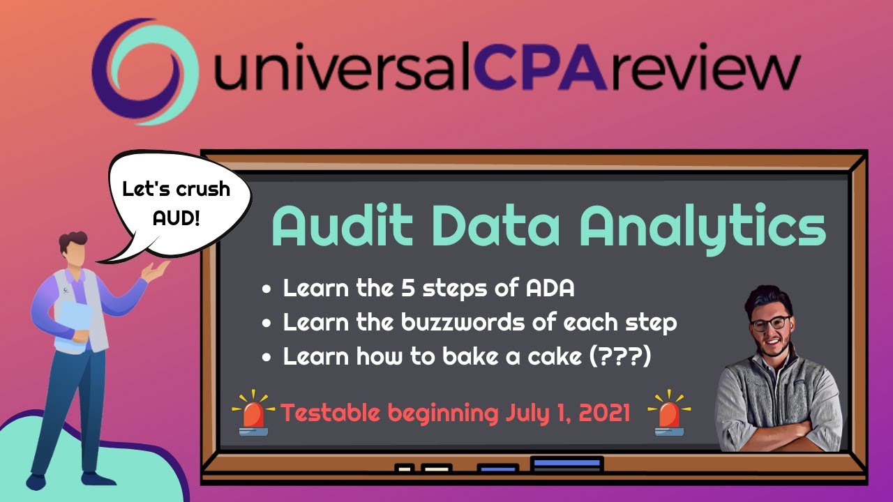 Steps to Audit Data Analytics for the CPA Exam (Universal CPA Review tutorial) | AUD CPA