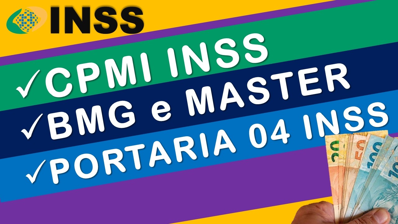 CPMI INSS x BANQUEIROS + PORTARIA 04 DO INSS EXCELENTE NOTÍCIA PARA OS BENEFICIÁRIOS