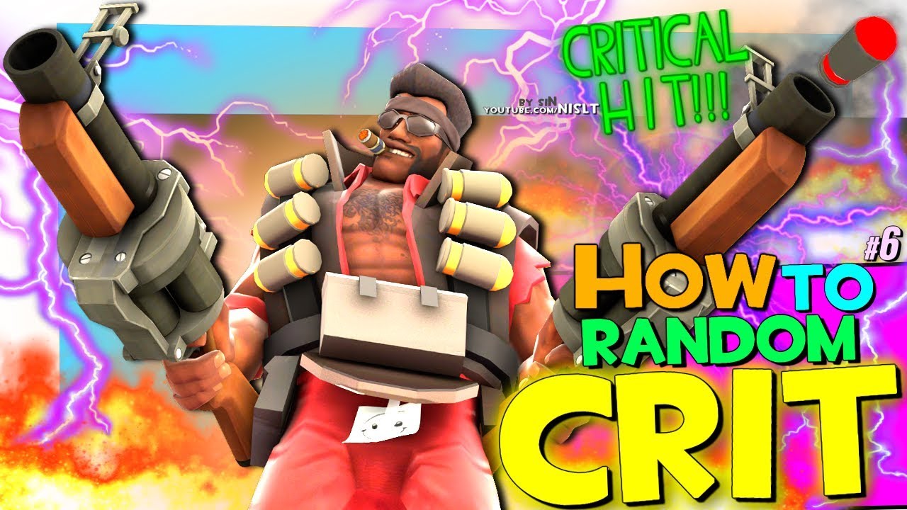 TF2: How to Random Crit #6