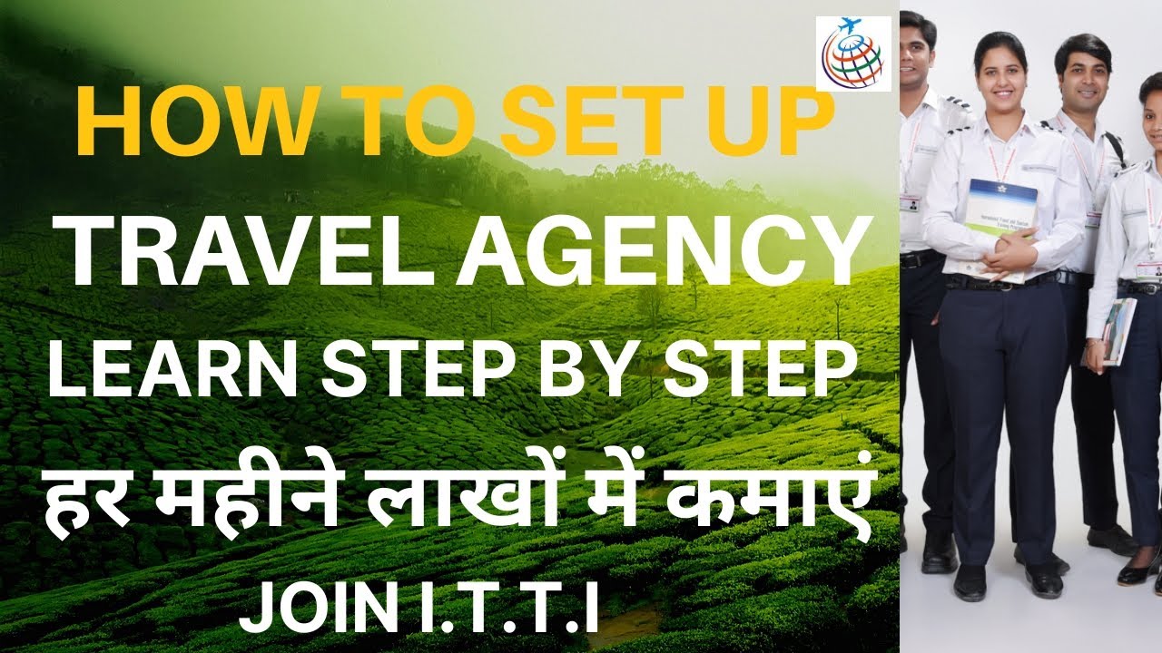 How to set up Travel agency | Travel agency kaisay kholay | How to open Travel agency