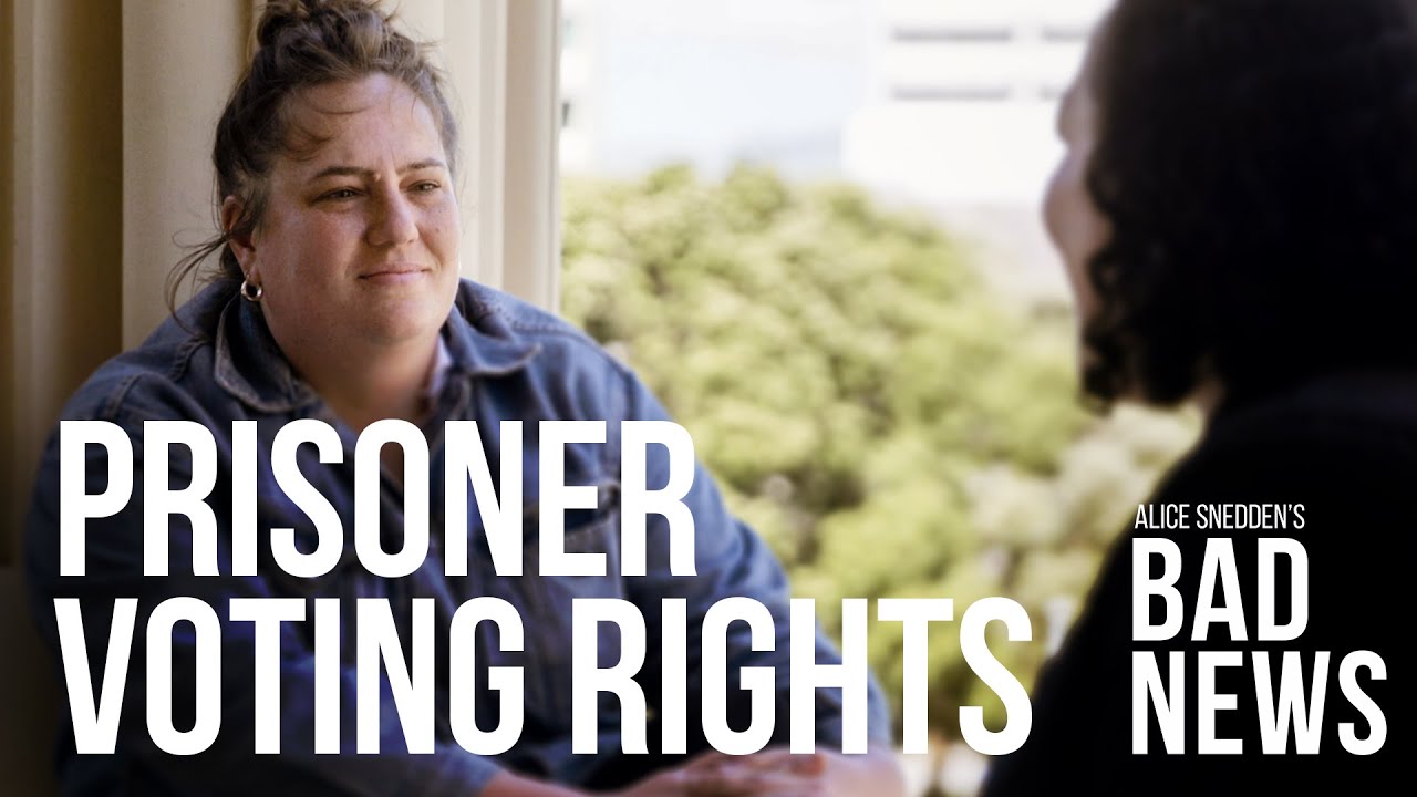 Alice Snedden's Bad News | Episode 7 - Prisoner Voting Rights | RNZ
