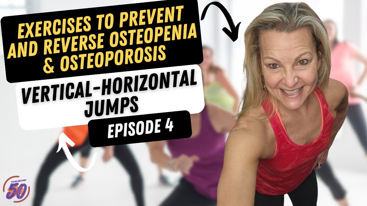 Exercises to prevent and reverse osteopenia and osteoporosis: Vertical-Horizontal Jumps