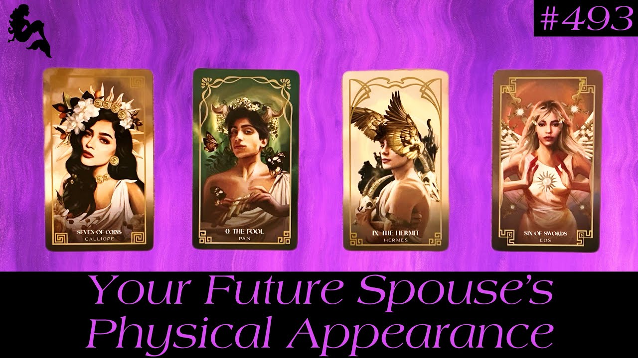 Your Future Spouse’s Physical Appearance 🥰😍 What Your Future Spouse Looks Like 💘 Pick a Card