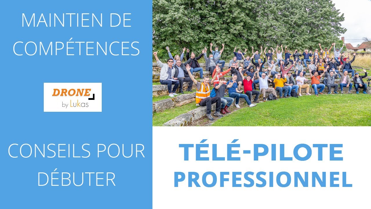 TÉLÉPILOTE PROFESSIONNEL :  Retour sur une journée maintien de compétences.