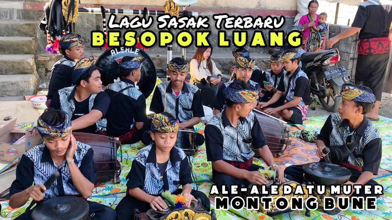 TERBARU BESOPOK LUANG VERSI ALE-ALE DATU MUTER SEJAGAT MONTONG BUNE LIVE MBUNG KANDONG