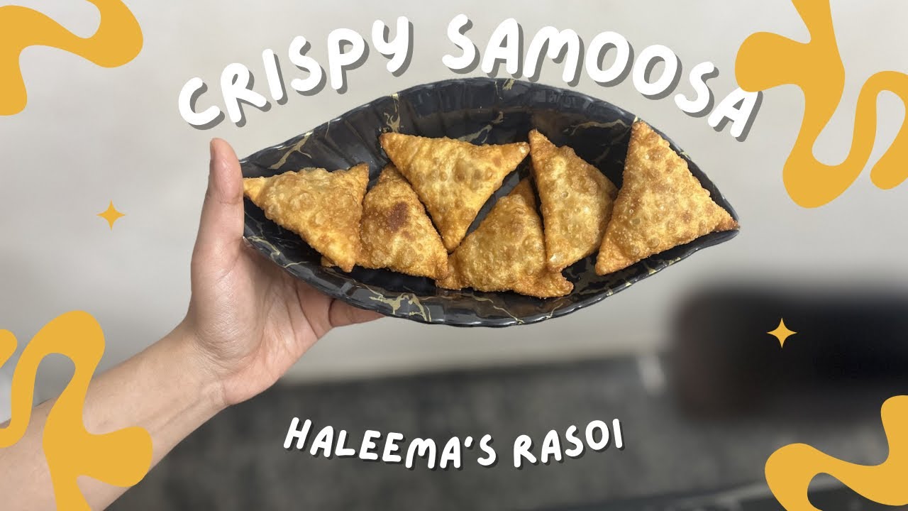 Crispy Samoosa Recipe