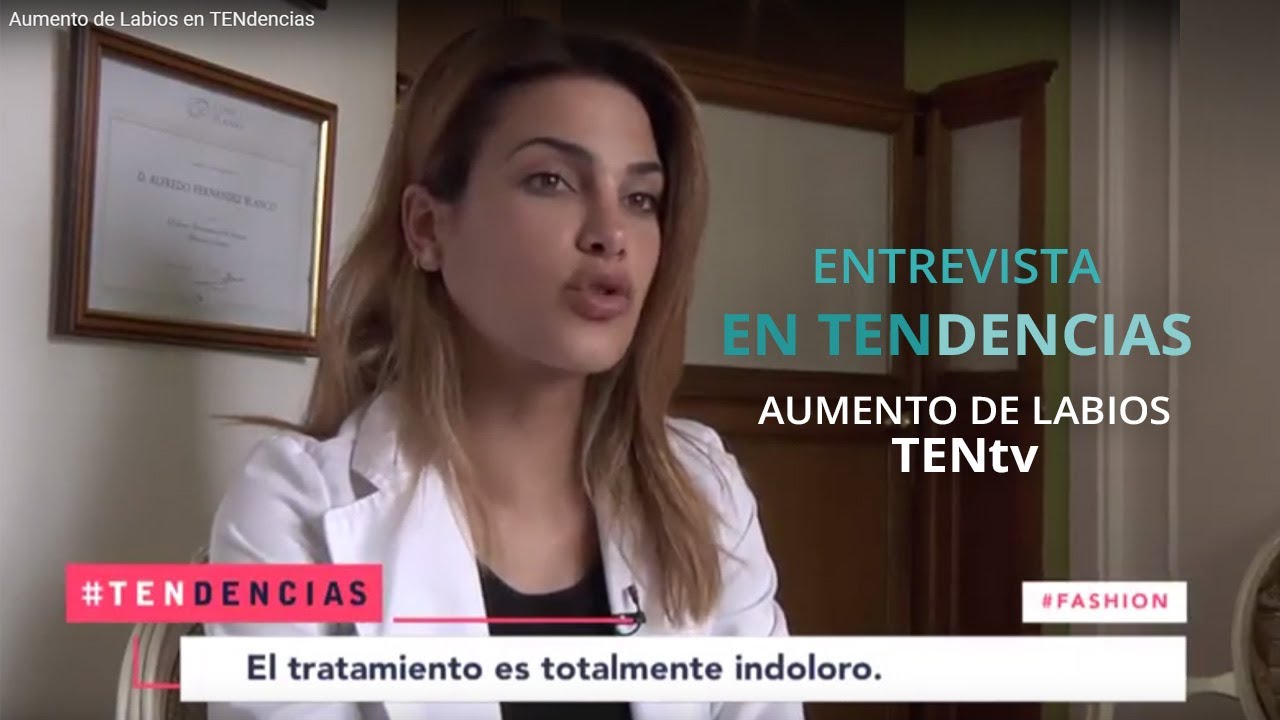 Aumento de Labios en TENdencias