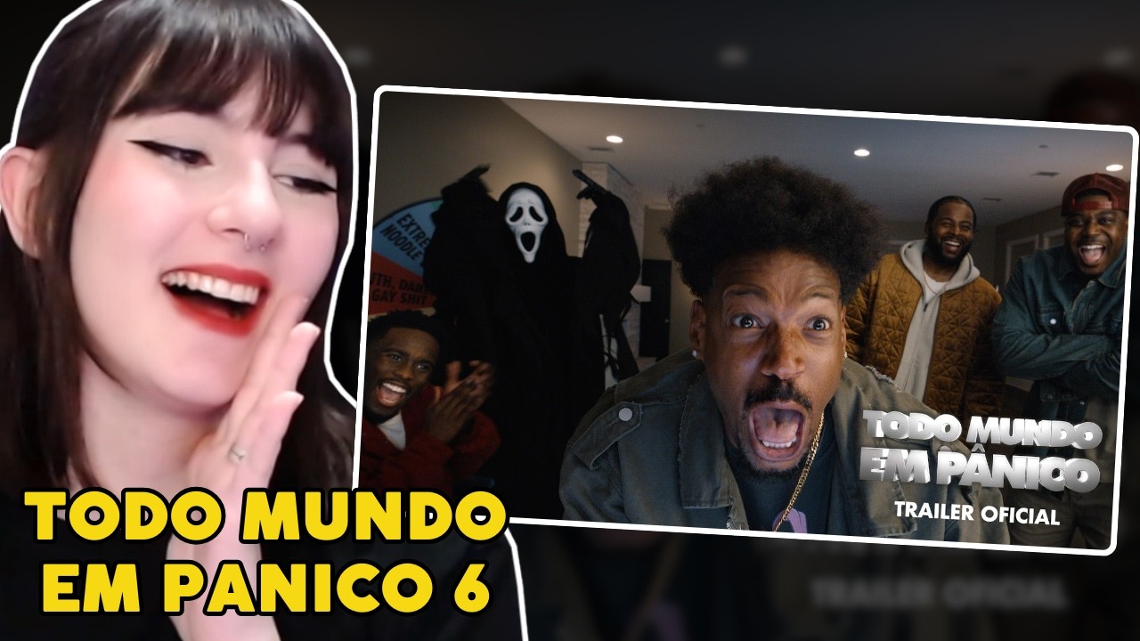 REAGINDO AO TODO MUNDO EM PÂNICO 6 Trailer Dublado Oficial (2026)