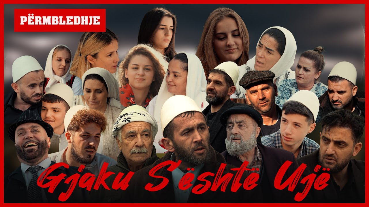 Gjaku S'është Ujë - Përmbledhje (Traditat Shqiptare)