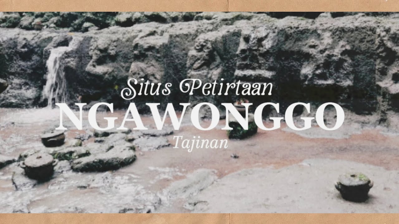 Situs Petirtaan Ngawonggo, 2026