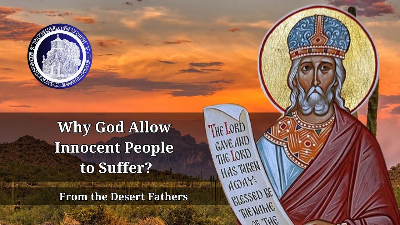 Why God Allow Innocent People to Suffer?