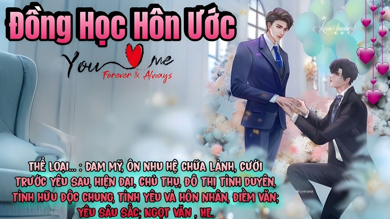 (TẬP 1) ĐỒNG HỌC HÔN ƯỚC _ MC : THIÊN MINH | AUDIO ĐAM MỸ CHÂU GIA THIỆN