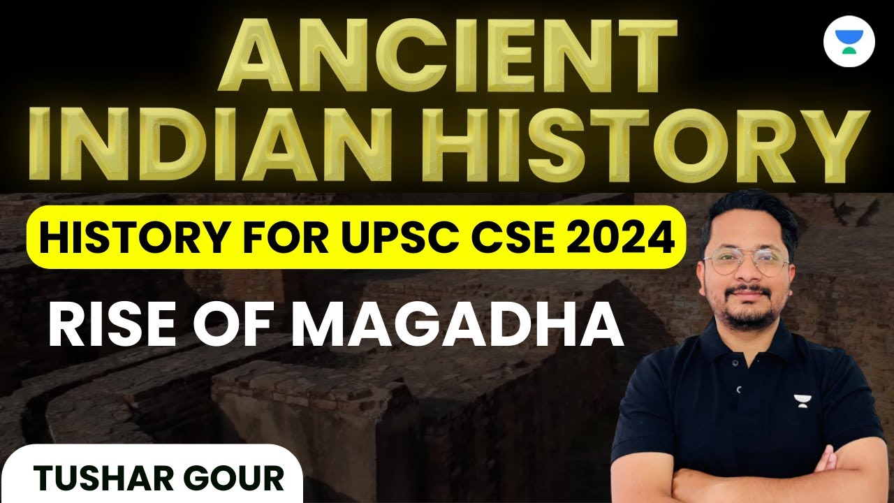 Rise of Magadha | Ancient India | UPSC 101 | Tushar