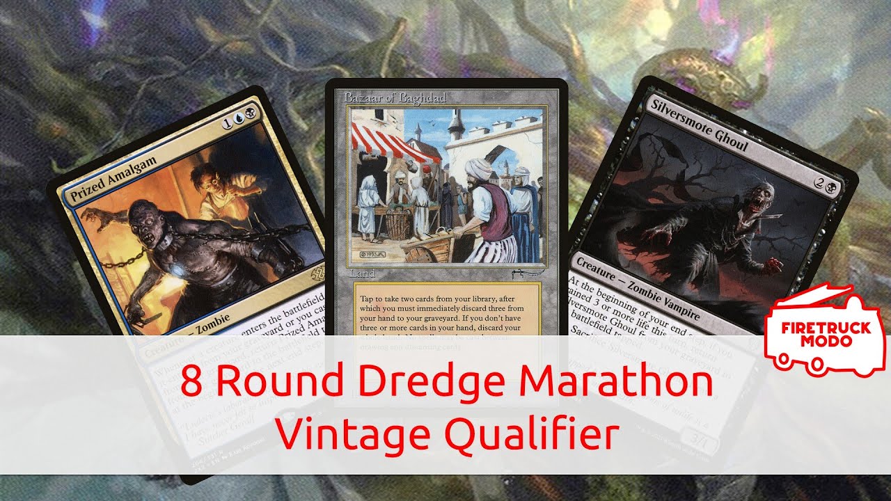 Vintage Qualifier - 8 Round Dredge Marathon