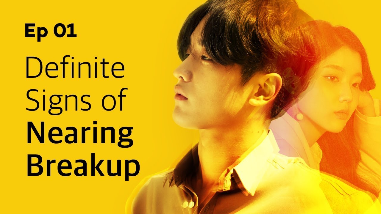 Definite Signs of Nearing Breakup  | Yellow | EP.01 (Click CC for ENG sub)