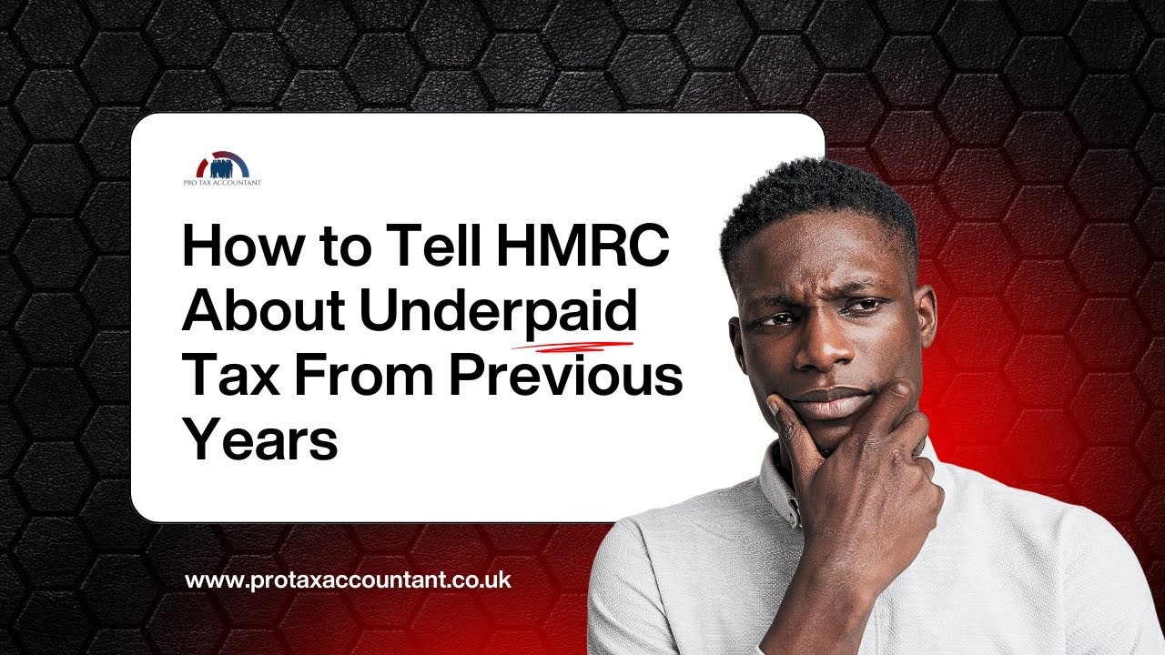 How to Tell HMRC About Underpaid Tax From Previous Years in the UK | Step-by-Step Guide | PTA