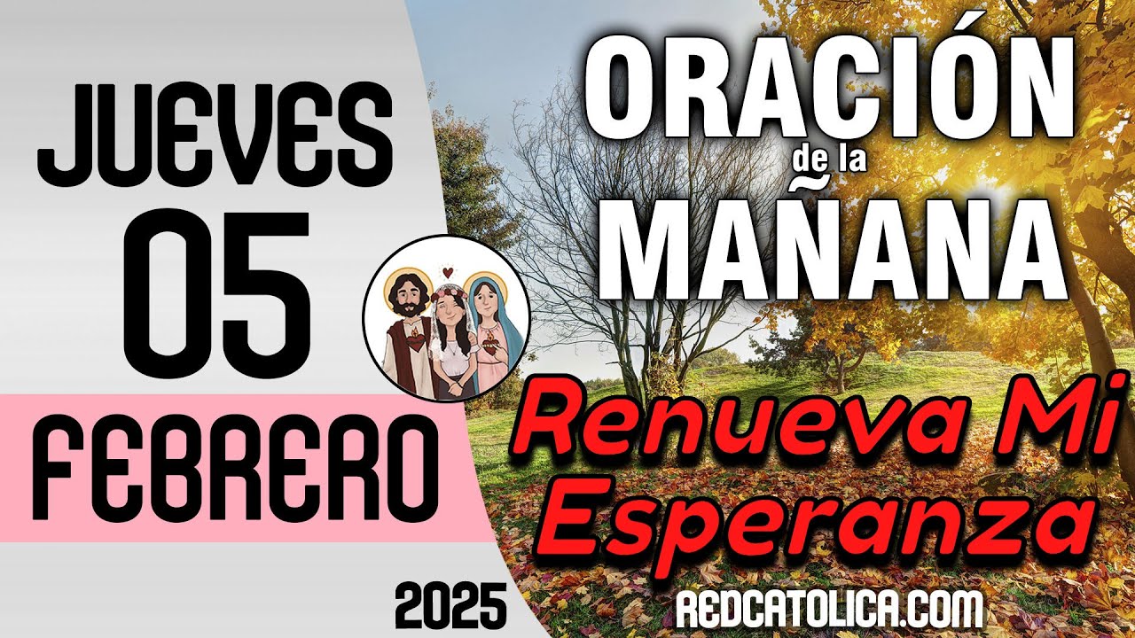Oracion de la Mañana De Hoy Jueves 05 de Febrero - Salmo 84 Tiempo De Orar