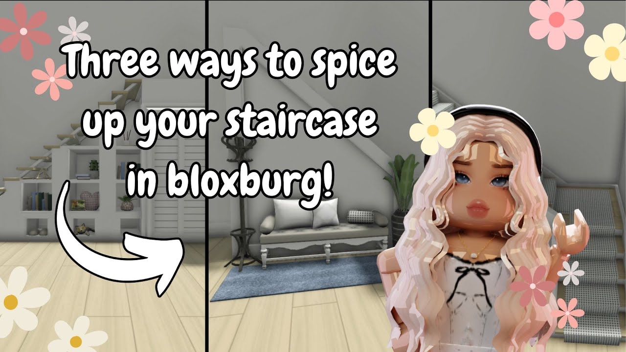 Three ways to spice up your bloxburg staircase!
