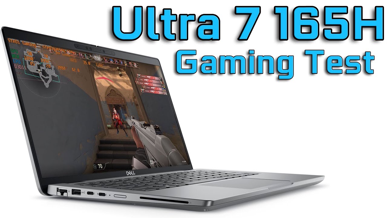 Intel Ultra 7 165H Gaming Test -Dell Latitude 5450 - CS2, Valorant, Fortnite
