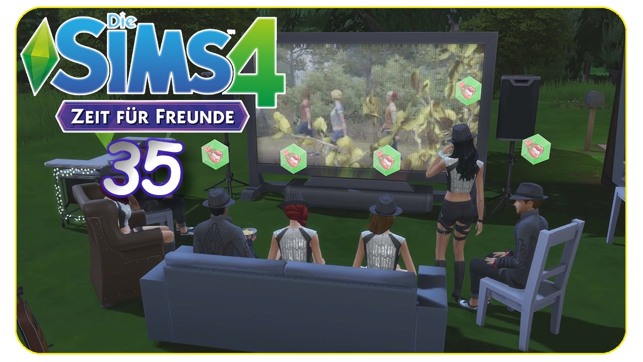 Heimkinoabend mit den Freunden! #35 Die Sims 4 Zeit für Freunde - Gameplay - Let's Play