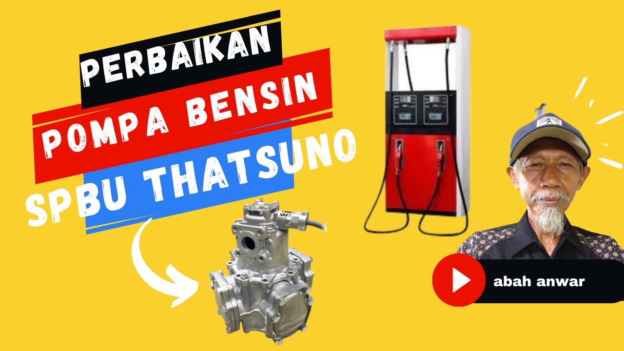 Perbaikan Pompa #SPBU #Thatsuno - Sistem Bagus tetapi Nozzle tidak dapat Keluarkan Minyak