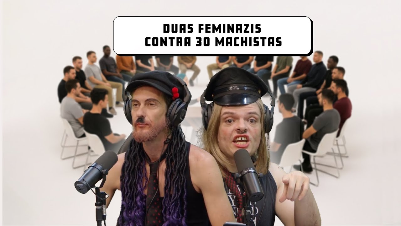 2 Feminazi x 7 Machistas | Podtrash