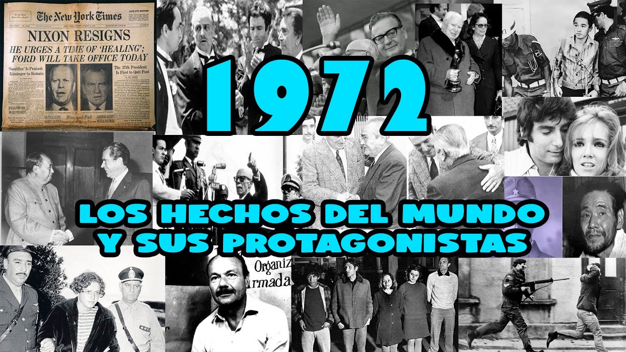 1972 LOS HECHOS DE LA ARGENTINA Y EL MUNDO