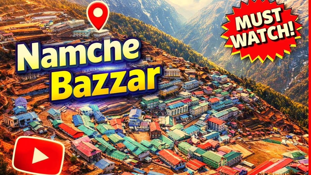 Namche Bazaar 🇳🇵 | Gateway to Everest Base Camp 😱😱