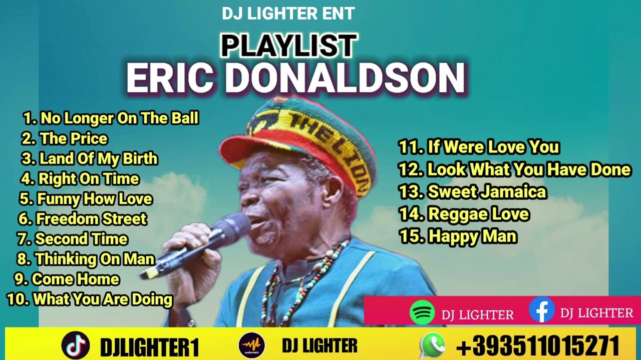 ERIC DONALDSON PLAYLIST 2025/RAGGAE MUSIC/BM