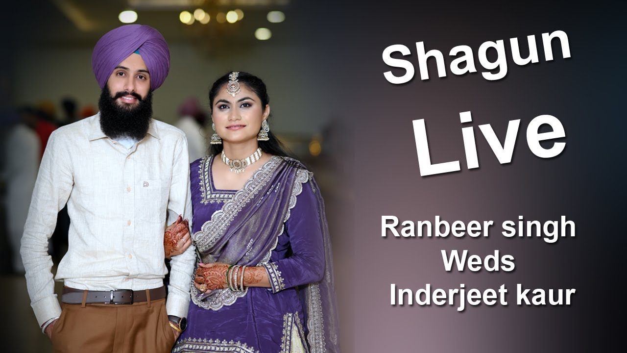 Live Shagun Ceremony Ranbeer Singh  Weds Inderjeet Kaur