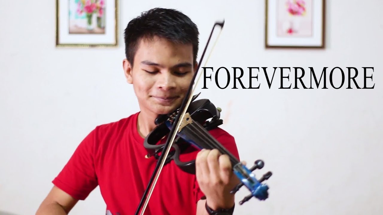 FOREVERMORE- Side A, violin cover by Ferdinand Fabros