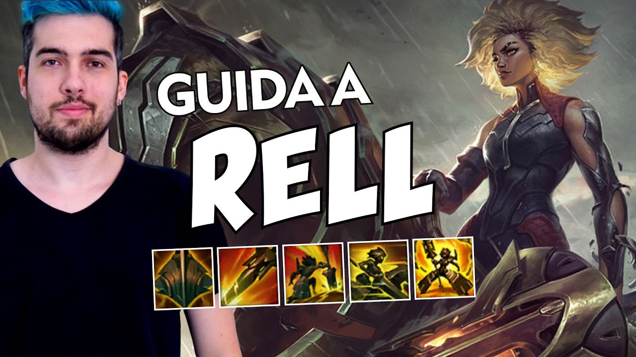 GUIDA CAMPIONE RELL | Kit Spiegato, Abilit&agrave; e Combo! Tips & Tricks