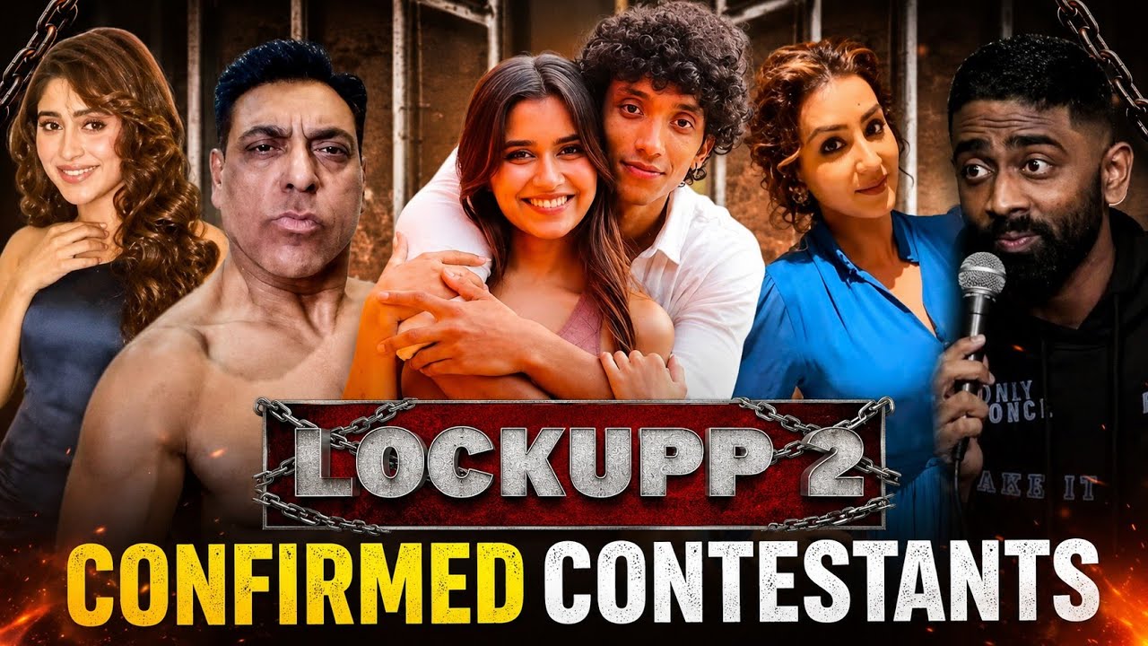 Lock Upp Season 2 Confirmed Contestants| Yogesh, Akanksha, Shivangi Joshi, Ram Kapoor 
